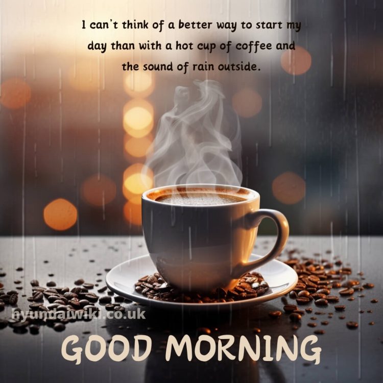 Good morning rain coffee picture hot coffee gratis